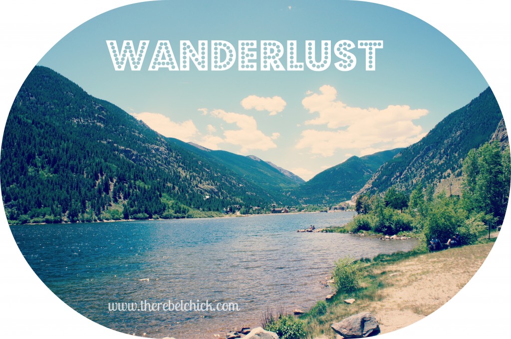 What is Wanderlust? The Rebel Chick