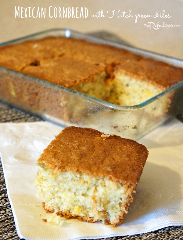 Mexican Cornbread Recipe with Hatch Green Chiles - The Rebel Chick