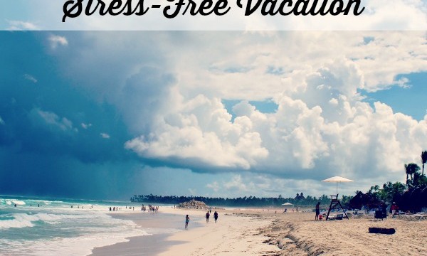 8 Tips for a Stress-Free Vacation