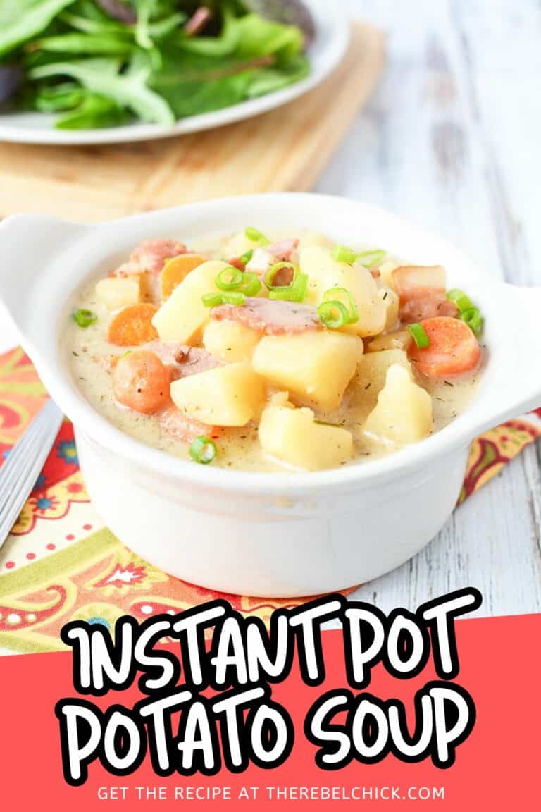 Instant Pot Potato Soup The Rebel Chick