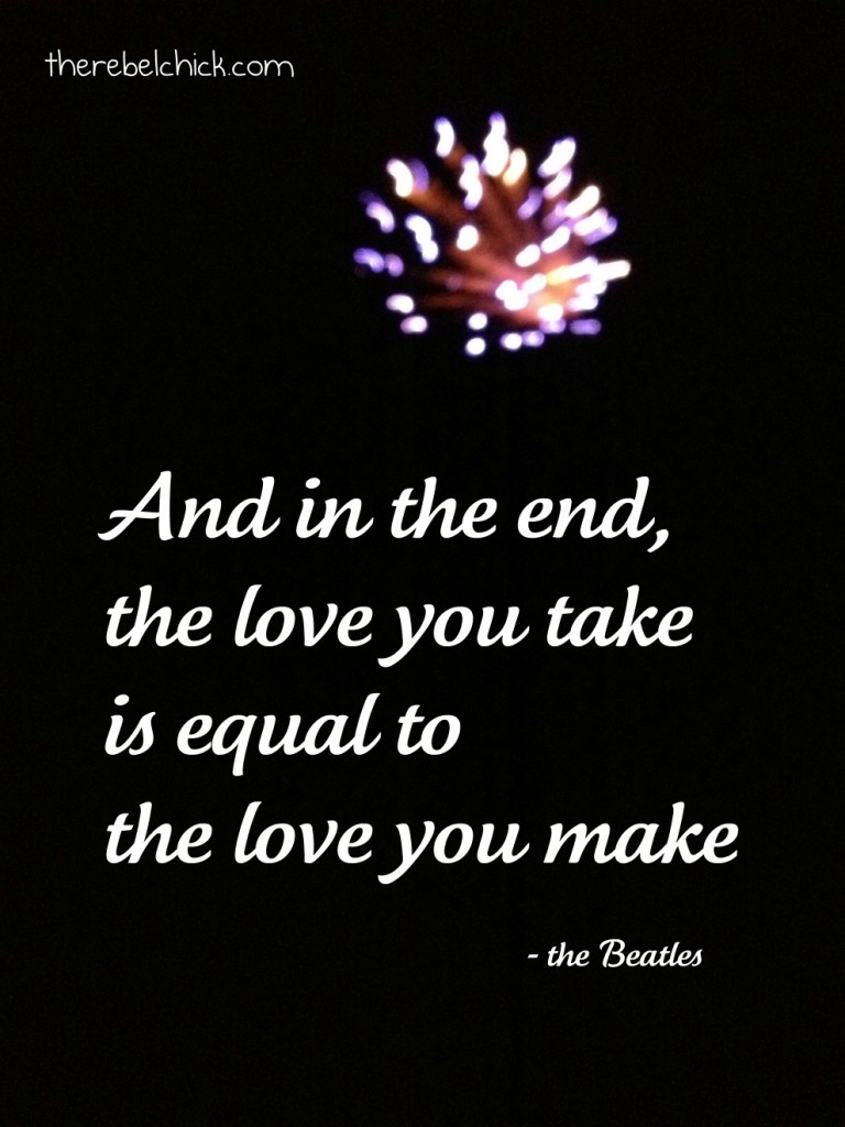 Beatles Quotes, the love you take quote