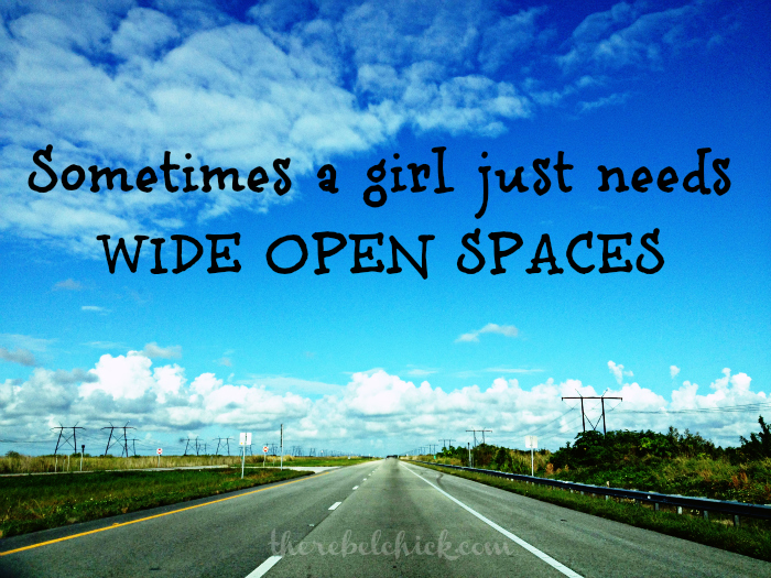 wide open spaces road trip - The Rebel Chick