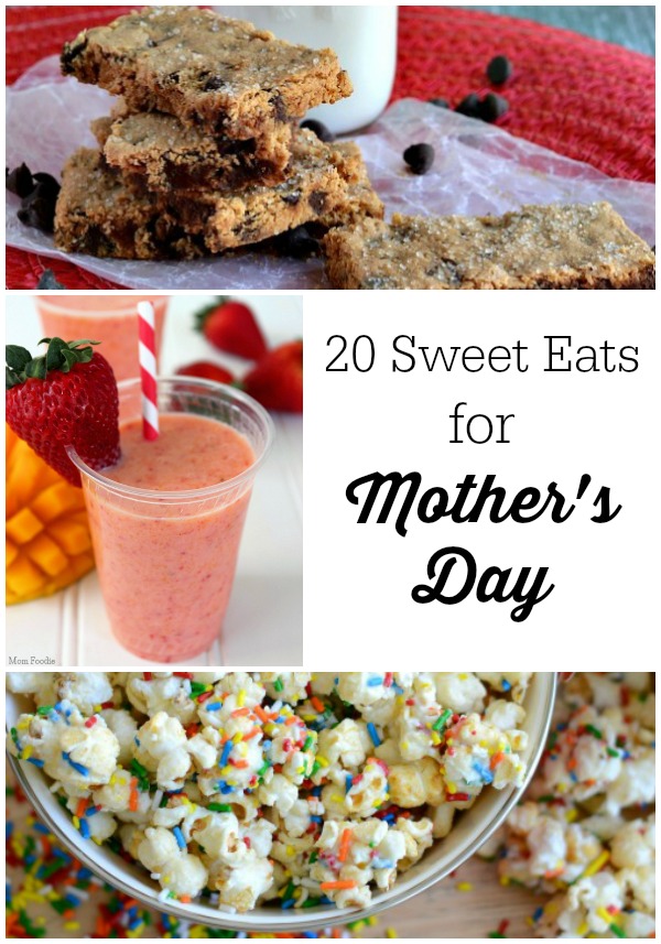20 Sweet Eats for Mother's Day
