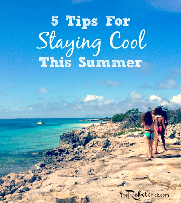 5 tips for staying cool this summer