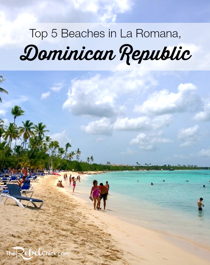 Top 5 Beaches in La Romana Dominican Republic