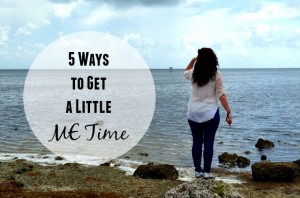 5 Ways to Get a Little ME Time