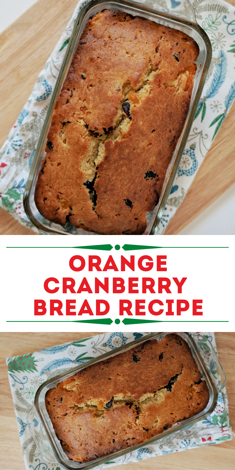 Orange Cranberry Bread Recipe