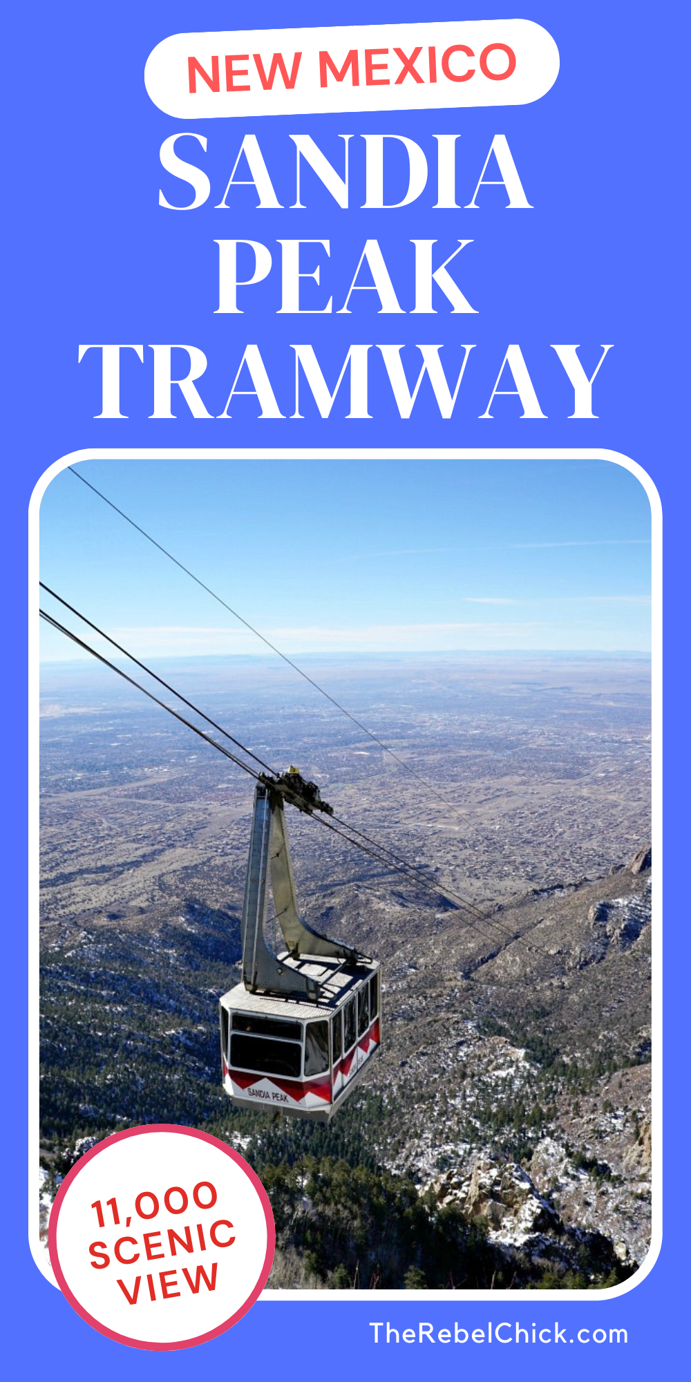 SANDIA PEAK TRAMWAY - THE LONGEST TRAMWAY IN THE WORLD