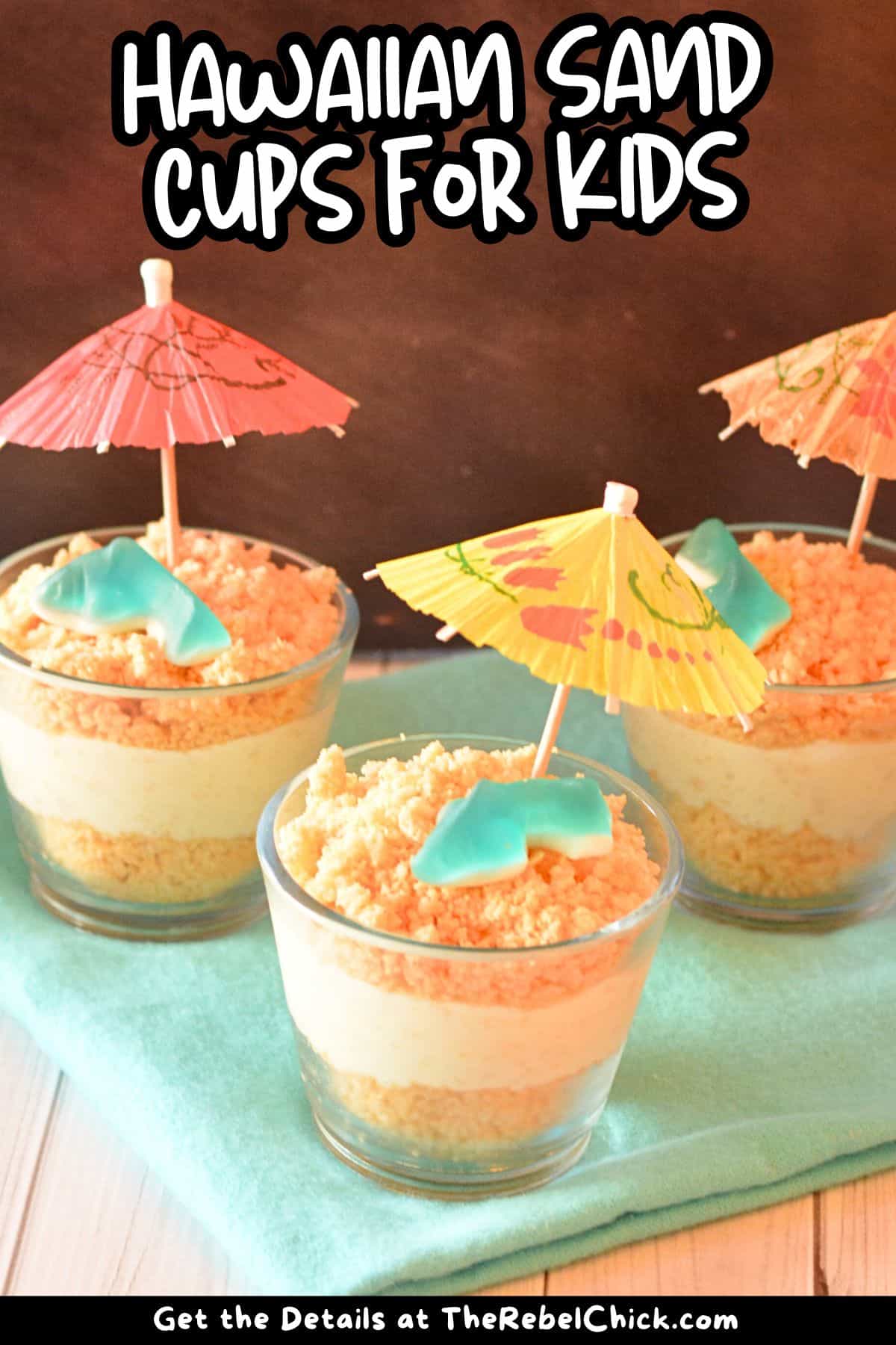Hawaiian Desserts sand cups for kids