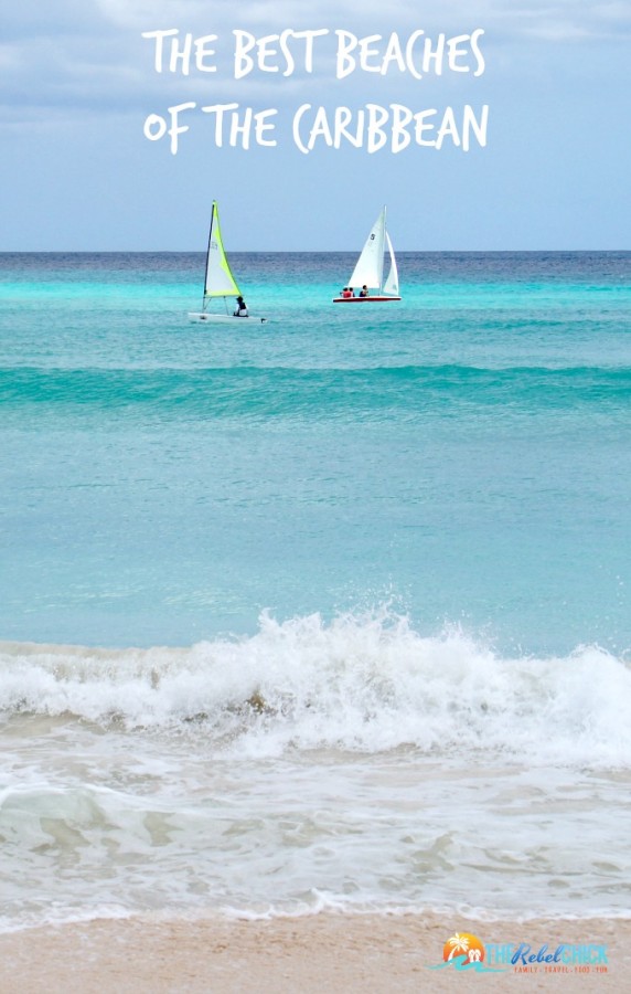 The Best Beaches of the Caribbean - The Rebel Chick