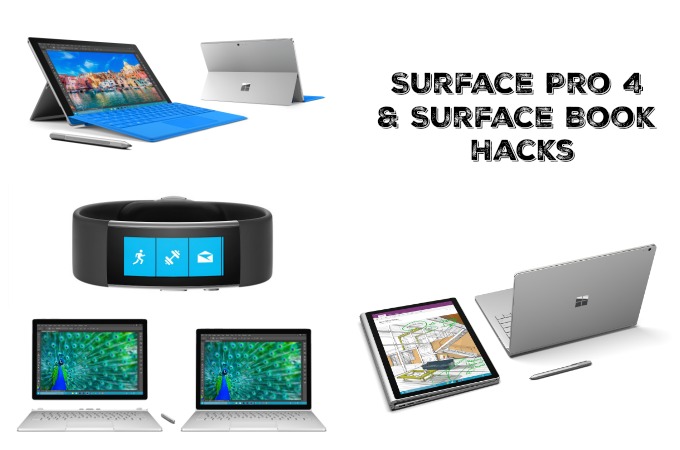 Surface Pro 4 & Surface Book Hacks #MicrosoftBloggers