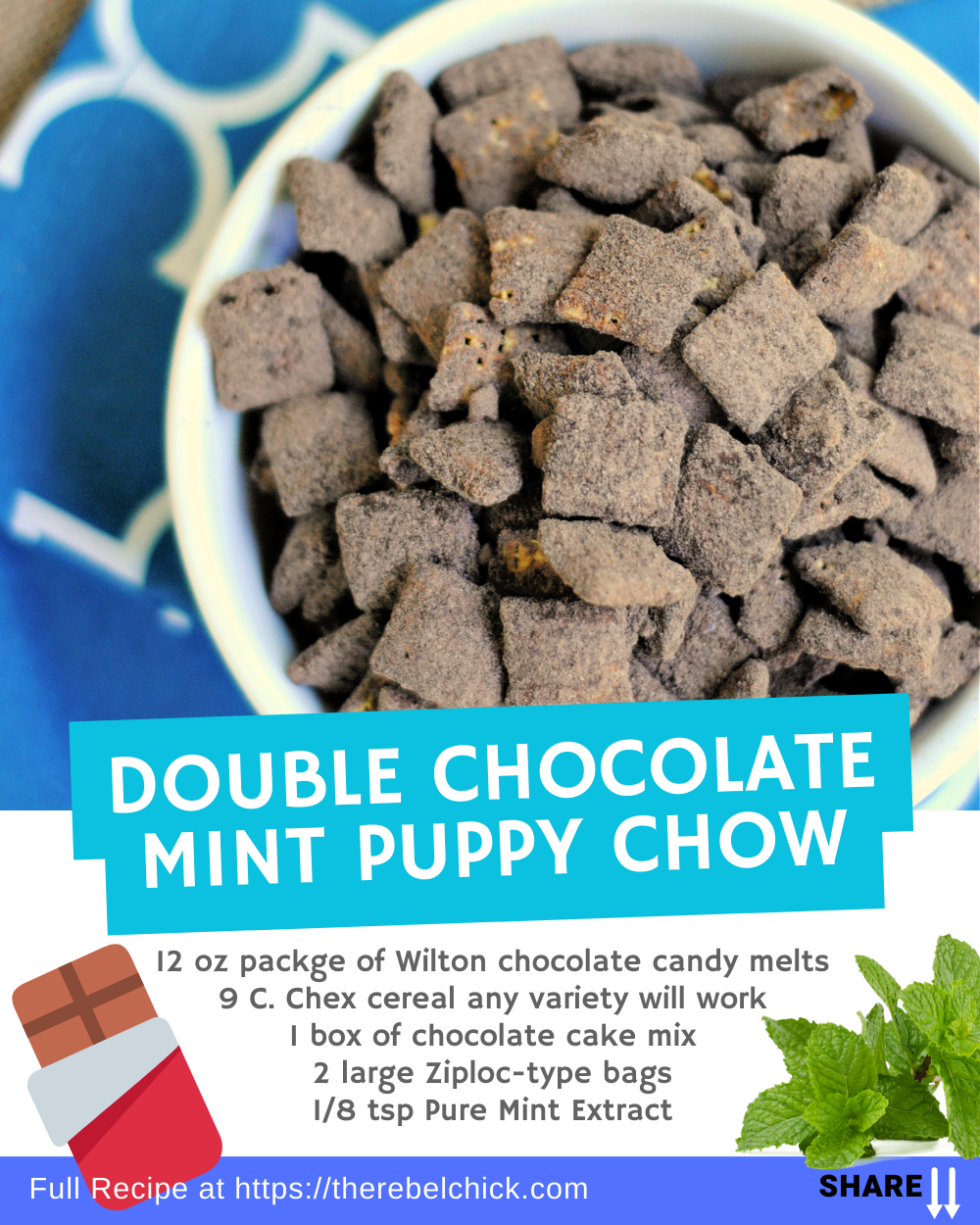 Chocolate Mint Puppy Chow - The Rebel Chick