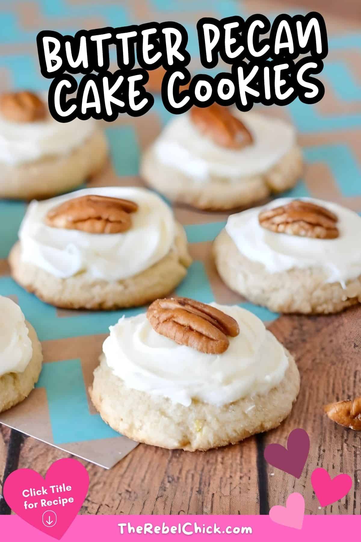 Butter Pecan Cake Cookies