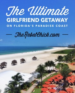 The Ultimate Girlfriend Getaway on Florida's Paradise Coast