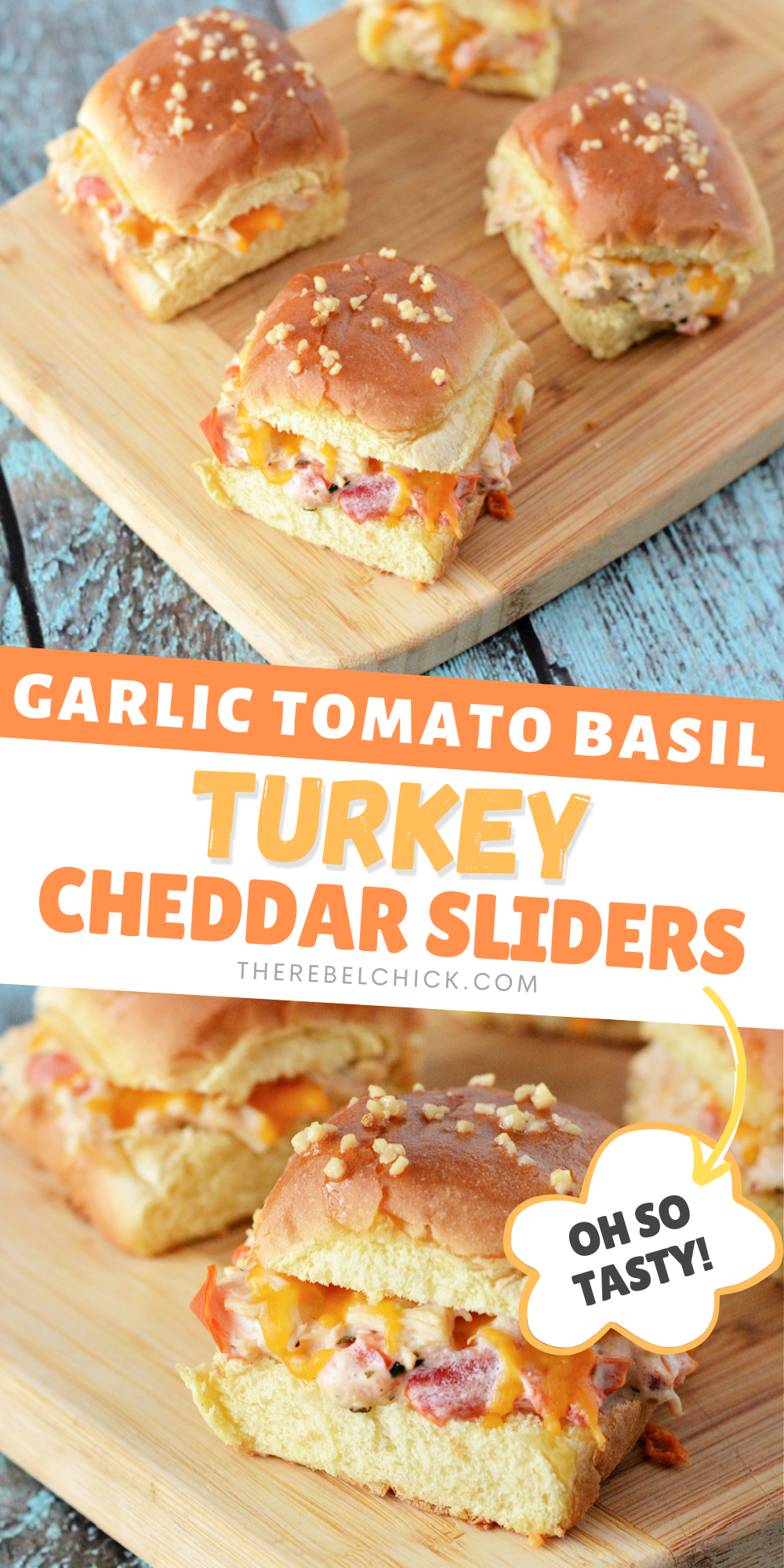 Garlic Turkey Cheddar Tomato Basil Sliders Recipe