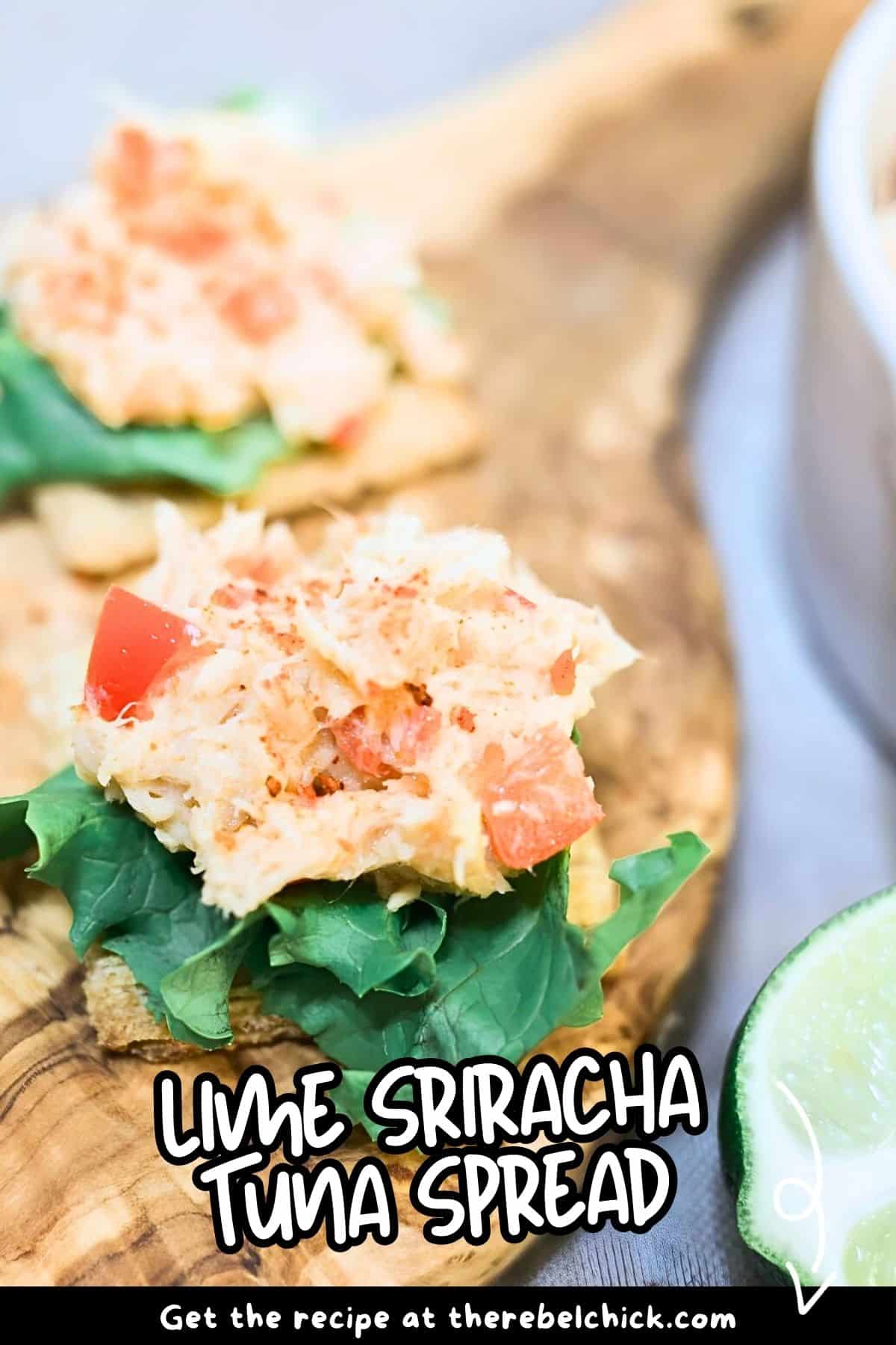 Lime Sriracha Tuna Spread