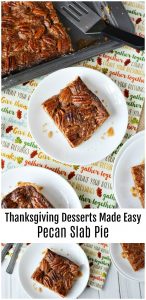 Thanksgiving Desserts Made Easy A Pecan Slab Pie Recipe