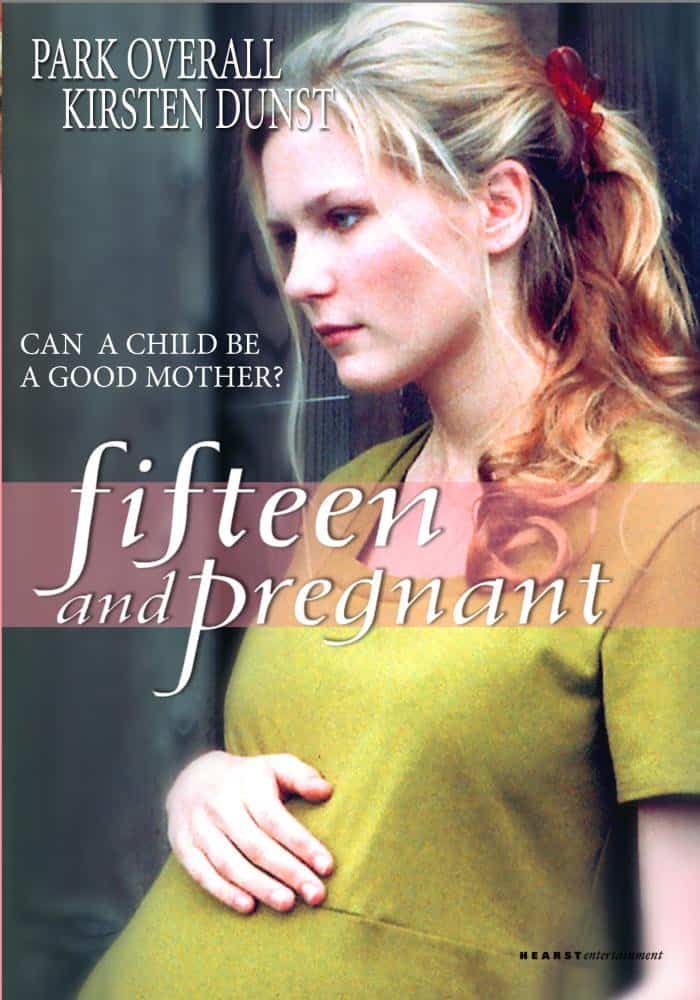 15 and Pregnant