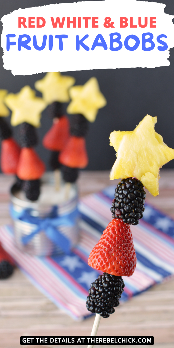 Red White and Blue Fruit Kabobs The Rebel Chick