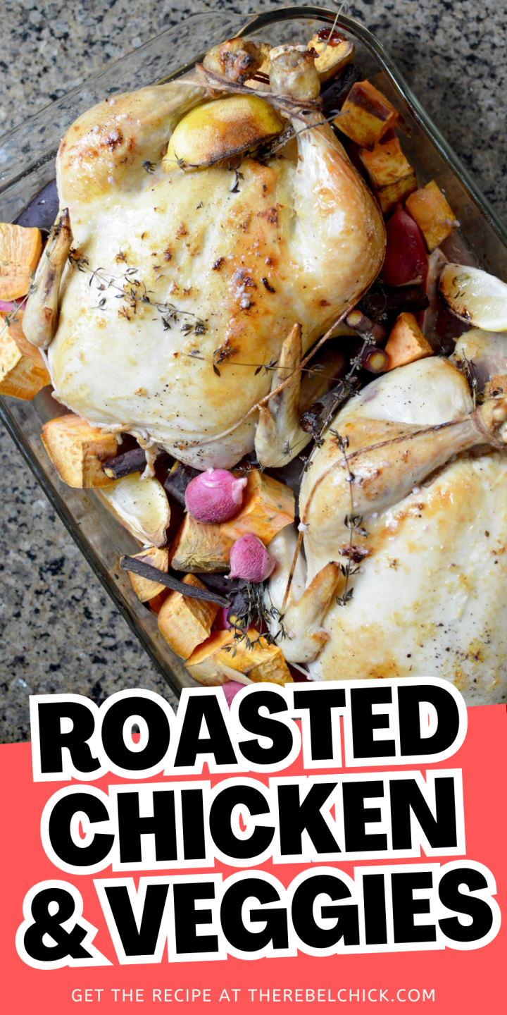 One Pot Roasted Chicken and Vegetables - The Rebel Chick