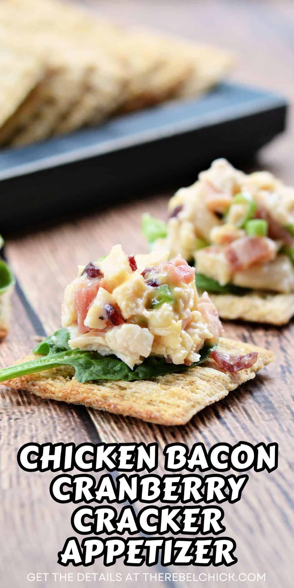 Chicken Bacon Cranberry Cracker Appetizer