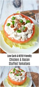 Low Carb & KETO Friendly Chicken Bacon Stuffed Tomatoes