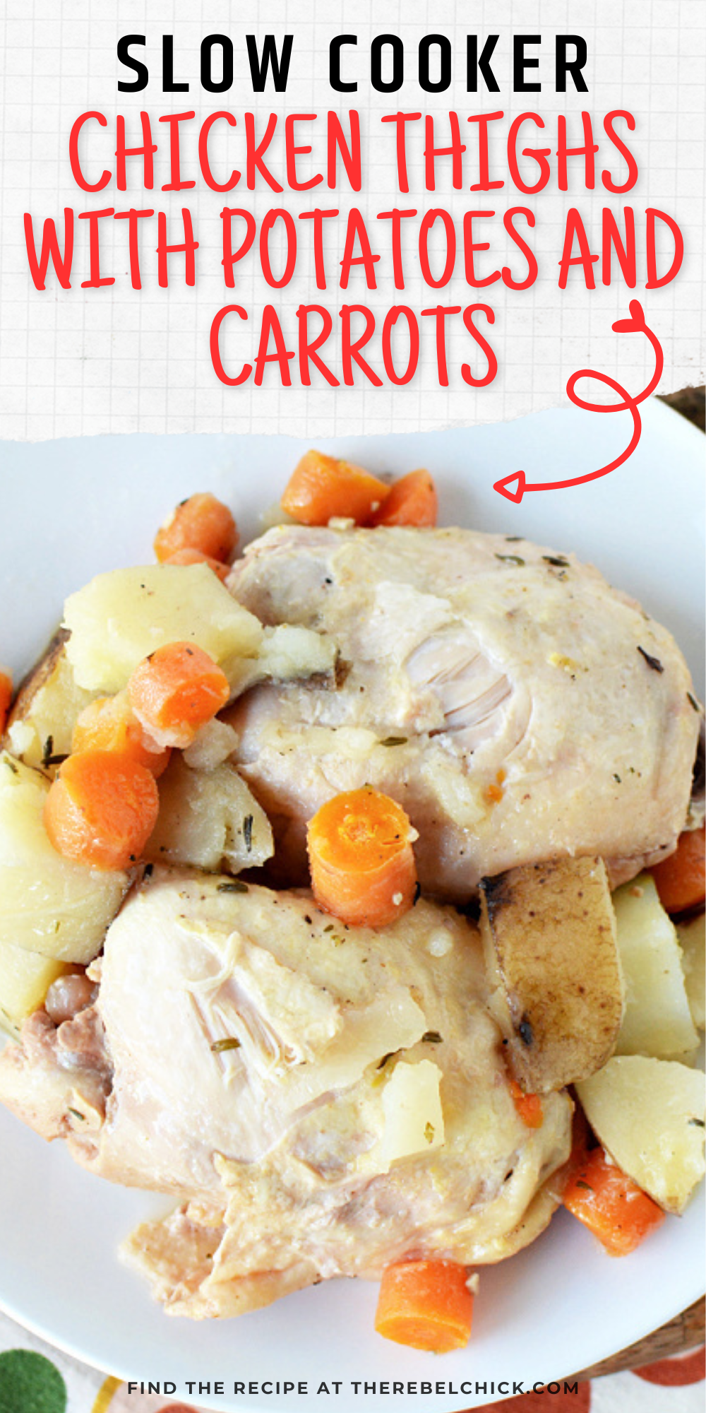 Slow Cooker Chicken Thighs with Potatoes and Carrots Recipe 