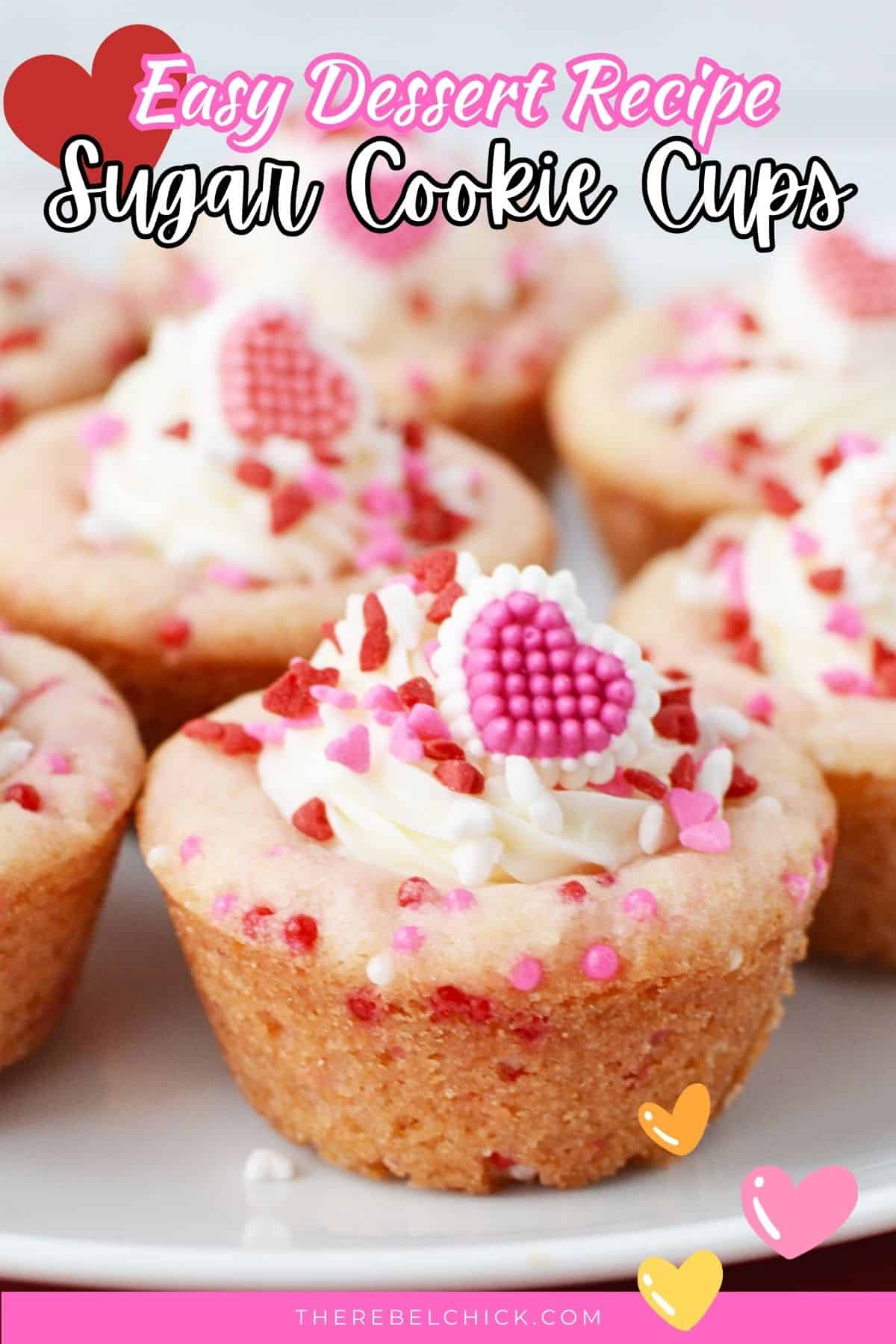 Valentine's Day Sugar Cookie Cups