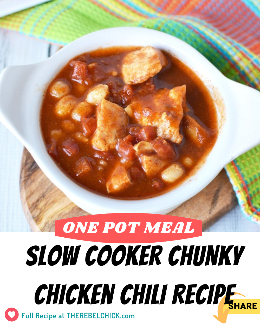 Slow Cooker Chunky Chicken Chili - The Rebel Chick