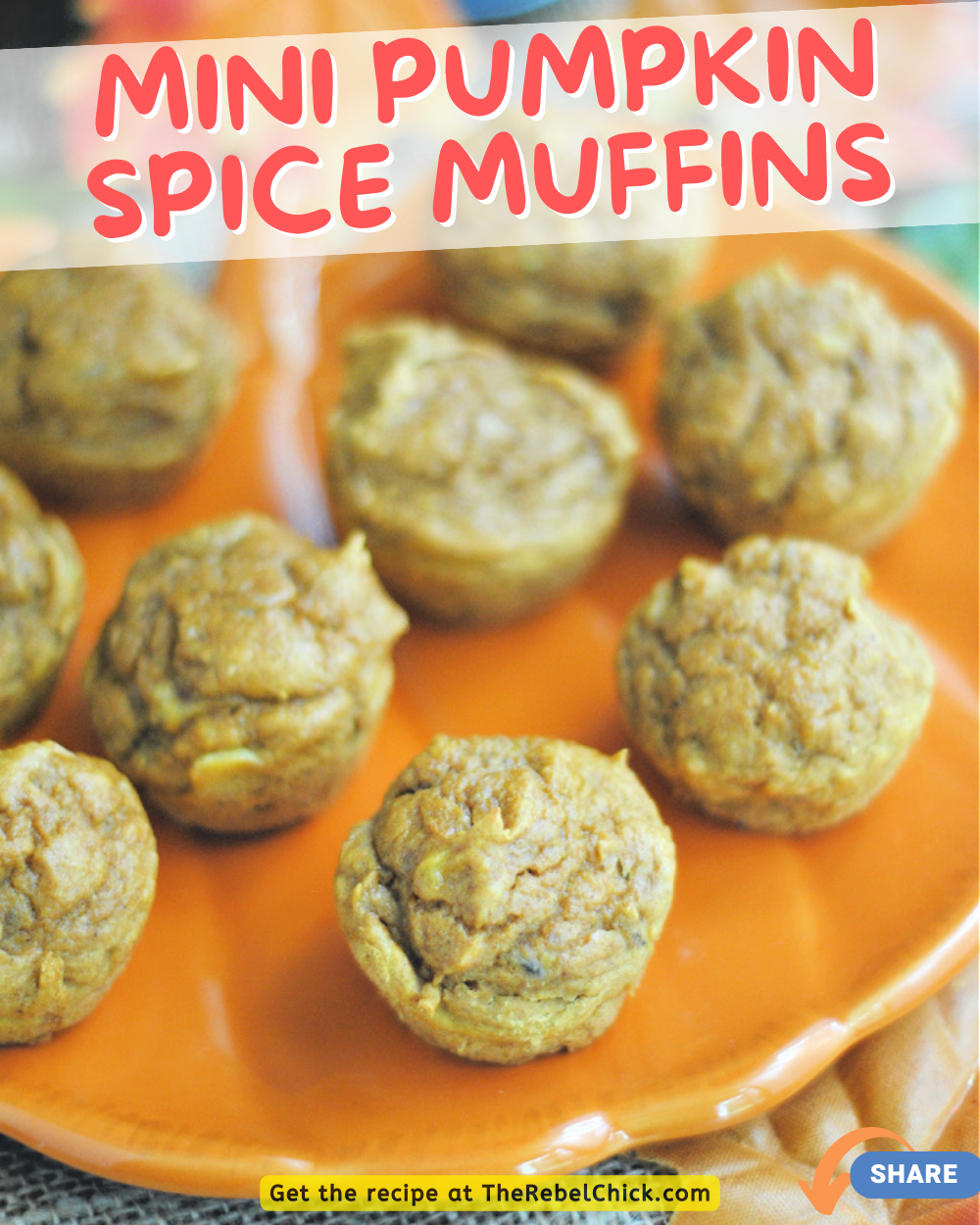 https://therebelchick.com/wp-content/uploads/2019/10/Mini-Pumpkin-Spice-Muffins-Recipe-3.png