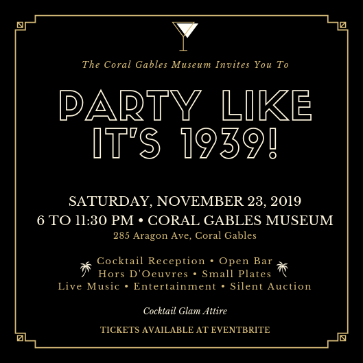 Party Like It's 1939! at the Coral Gables Museum
