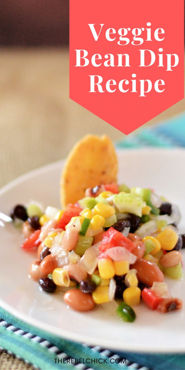 Veggie Bean Dip Recipe The Rebel Chick