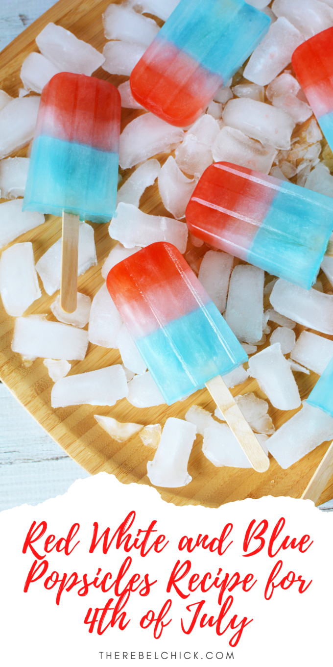 Red White and Blue Popsicles Recipe for 4th of July - The Rebel Chick