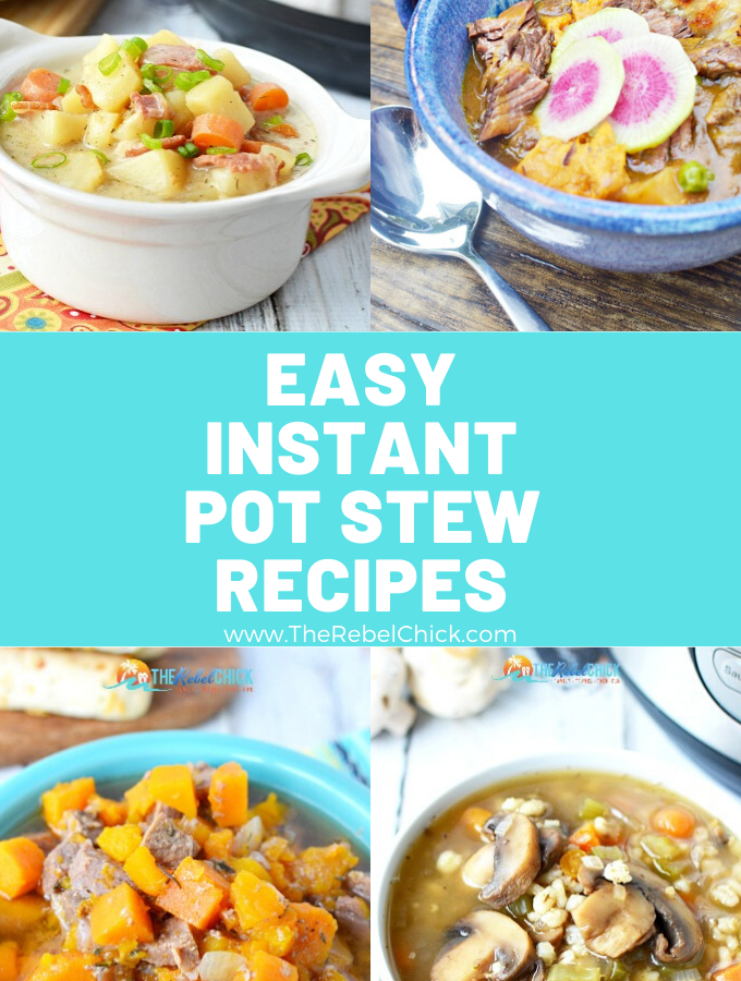 The Best Easy Instant Pot Stew Recipes