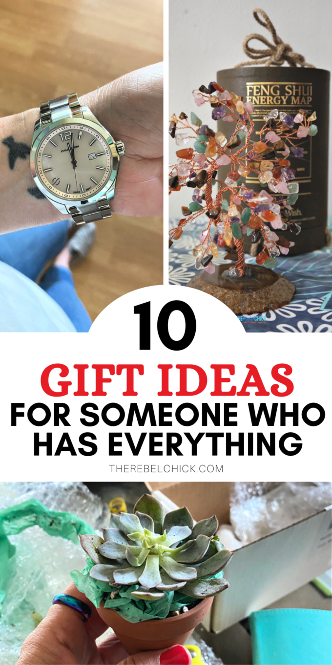 10 Gift Ideas For Someone Who Has Everything - The Rebel Chick