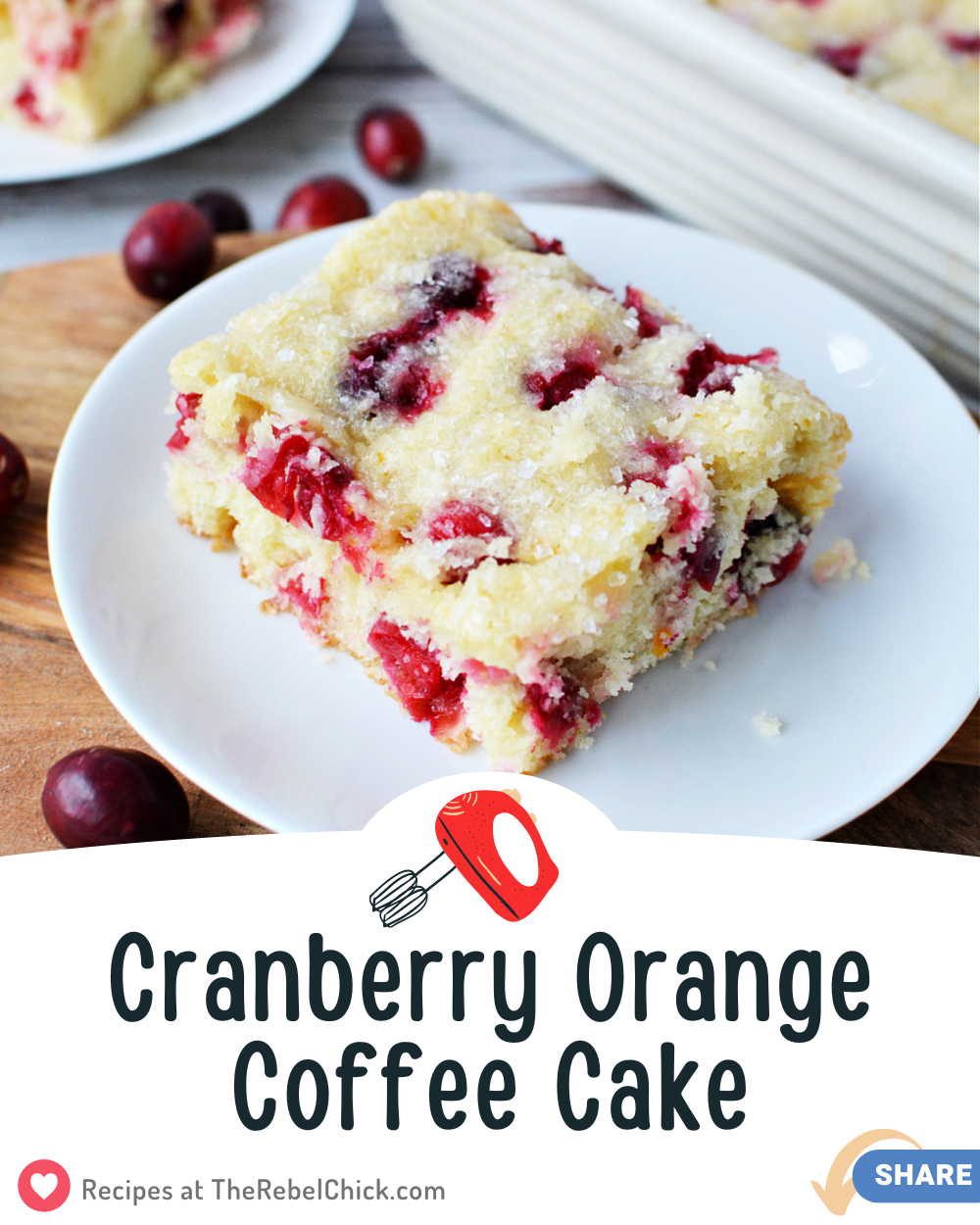 Cranberry Orange Coffee Cake Recipe for Christmas Dessert
