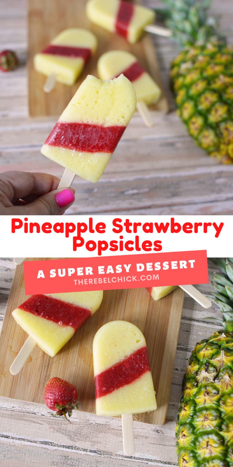 Pineapple Strawberry Popsicles The Rebel Chick