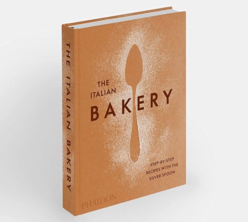 The Italian Bakery: Step-by-Step Recipes with the Silver Spoon