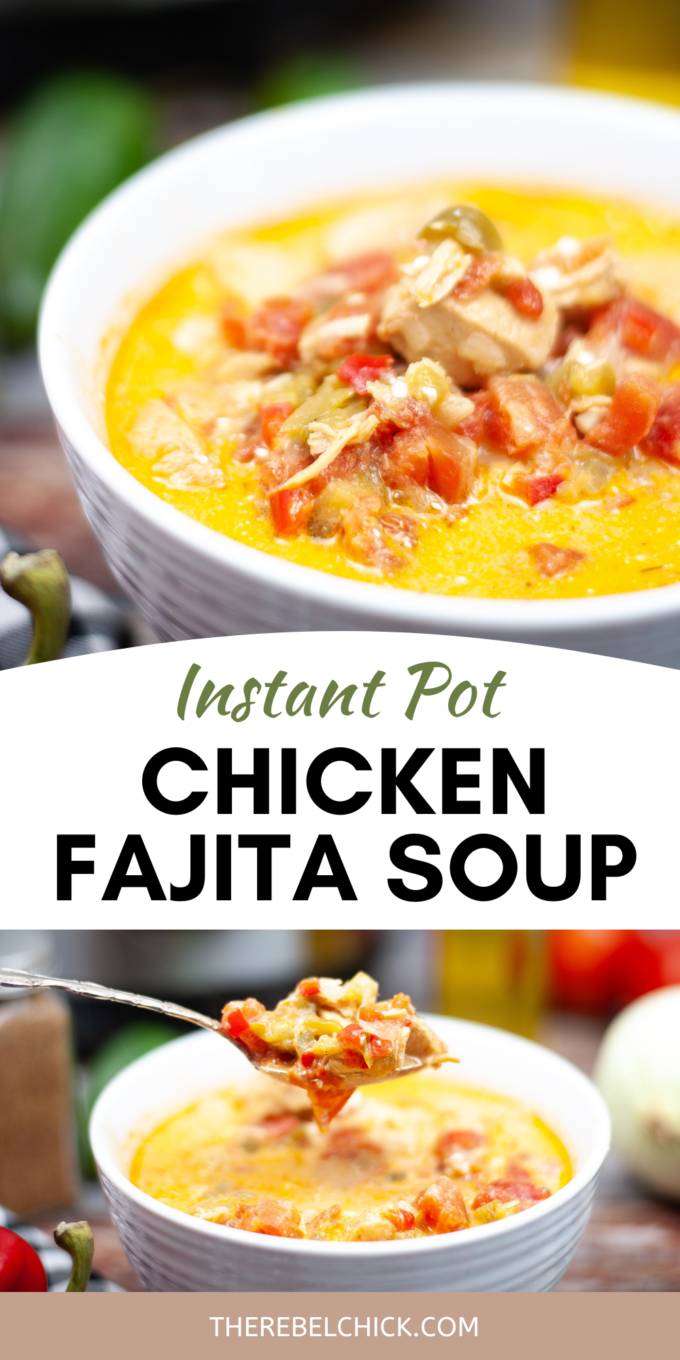 Instant Pot Chicken Fajita Soup Recipe - The Rebel Chick