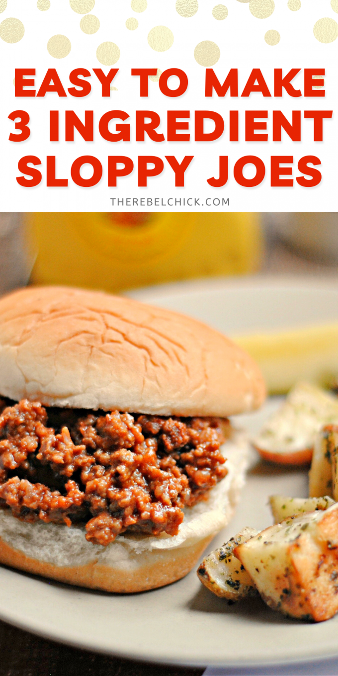 Easy to Make 3 Ingredient Sloppy Joes Recipe The Rebel Chick