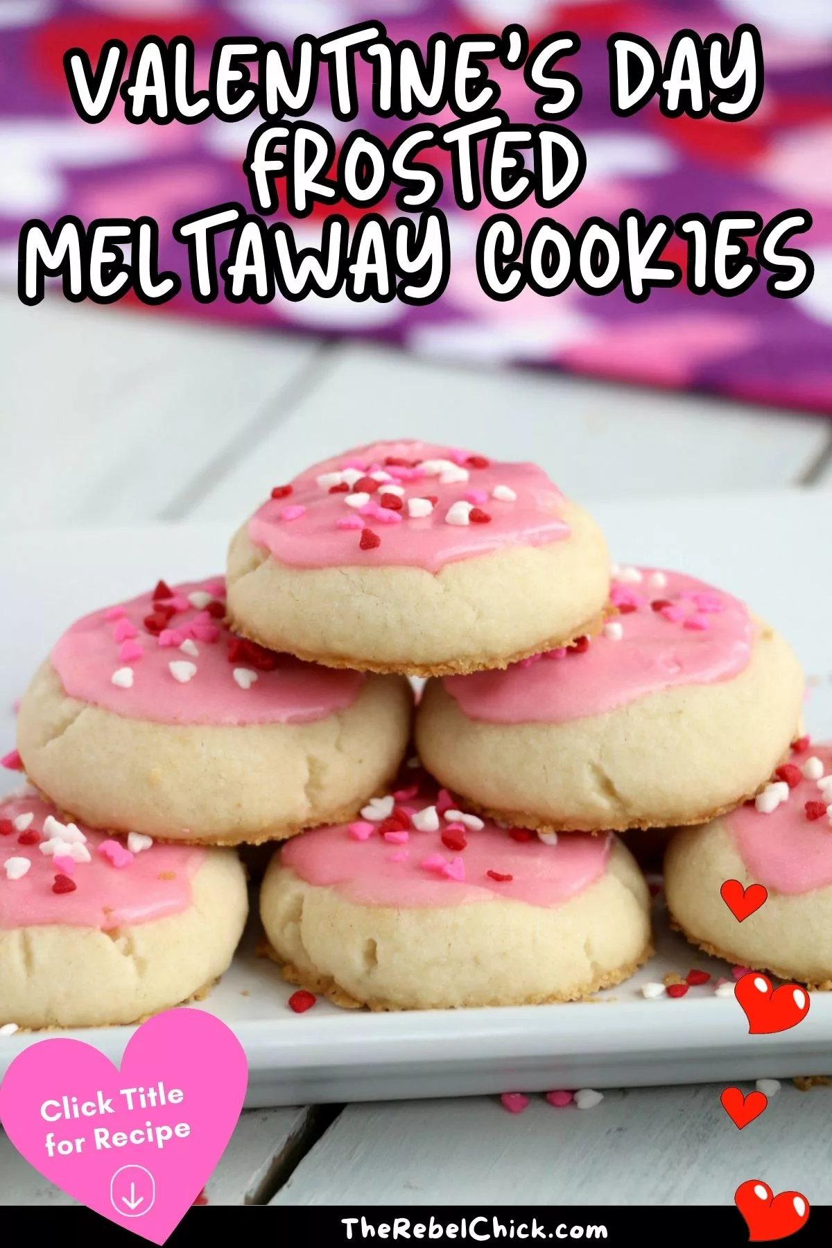 Valentine’s Day Frosted Meltaway Cookies