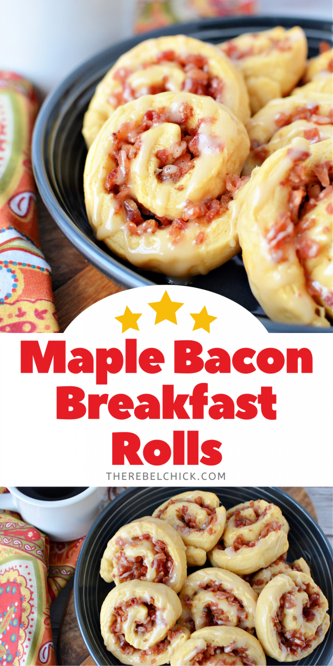 Maple Bacon Breakfast Rolls Recipe - The Rebel Chick