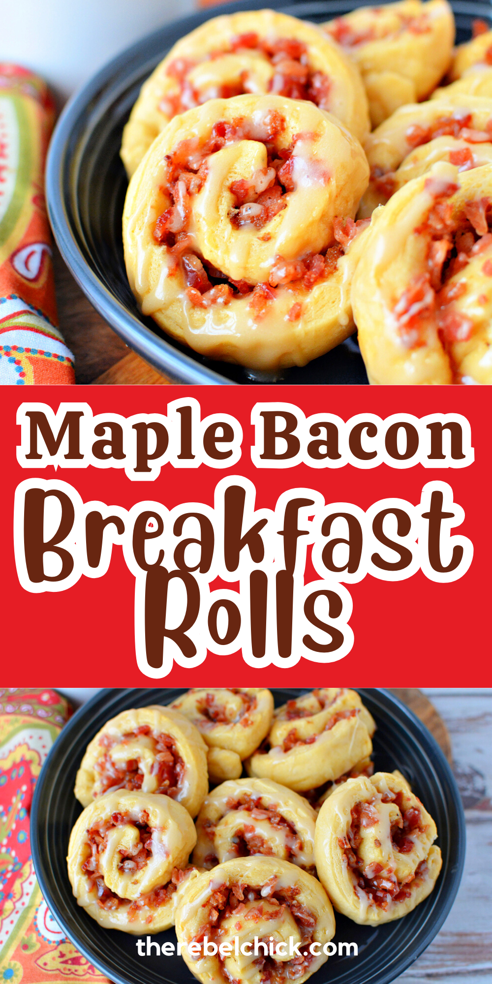 Maple Bacon Breakfast Rolls