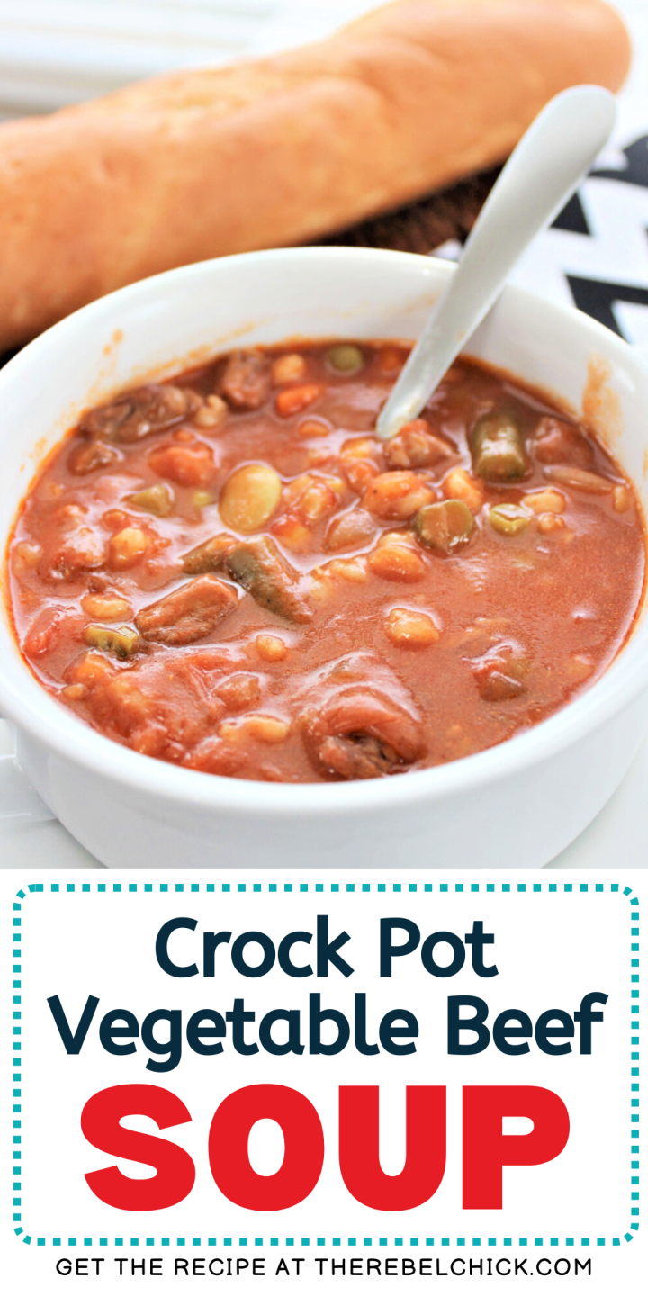 Crock Pot Vegetable Beef Soup Recipe - The Rebel Chick