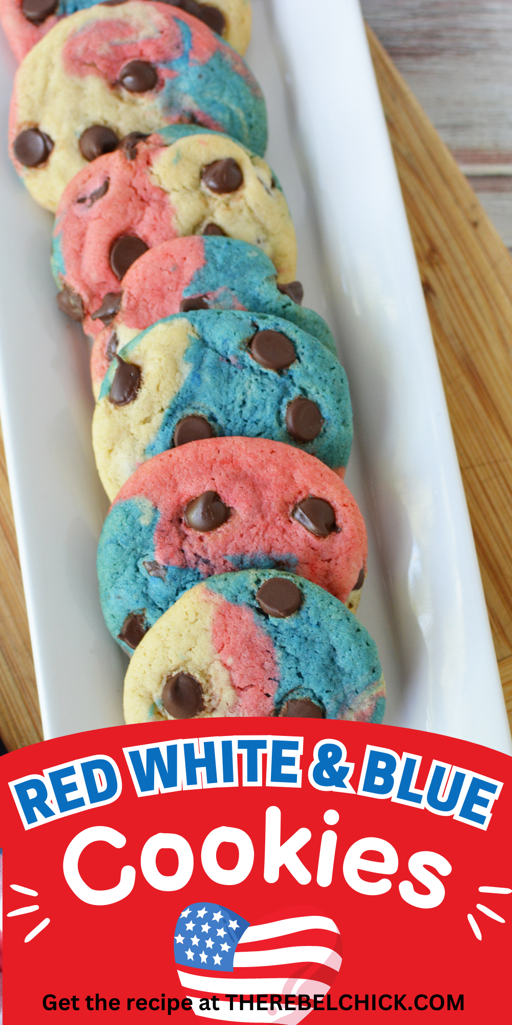 Red White & Blue Chocolate Chip Cookies Recip