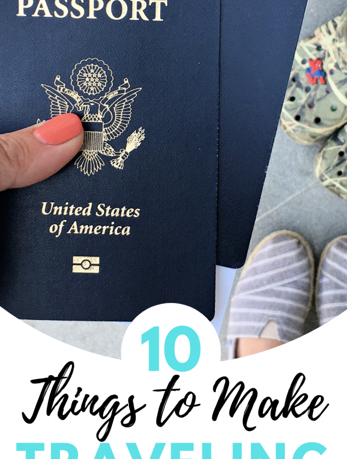 10 Things to Make Traveling Easier