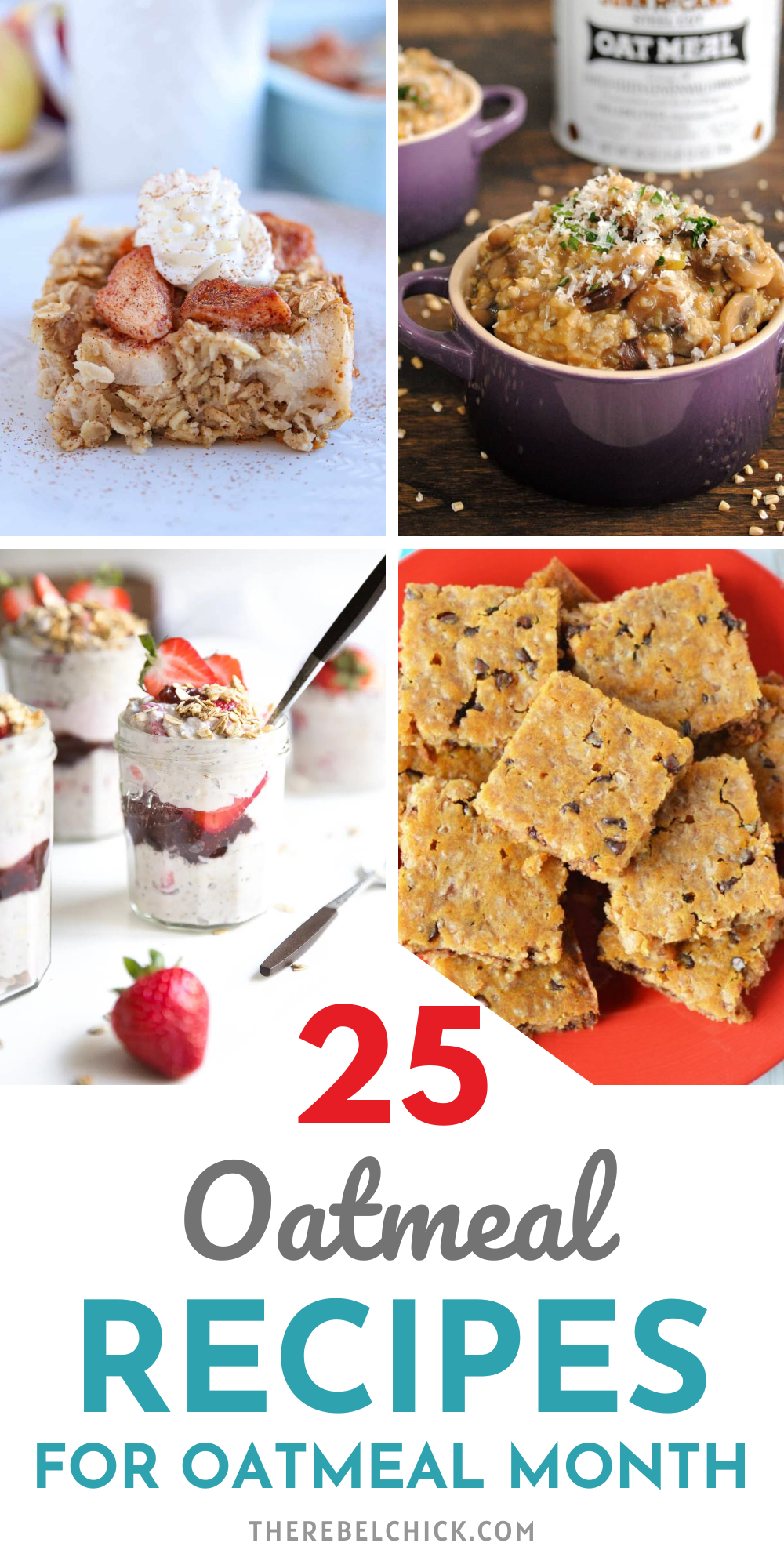 25 Oatmeal Recipes to Celebrate National Oatmeal Month