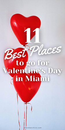 Best Places to go for Valentine's Day in Miami