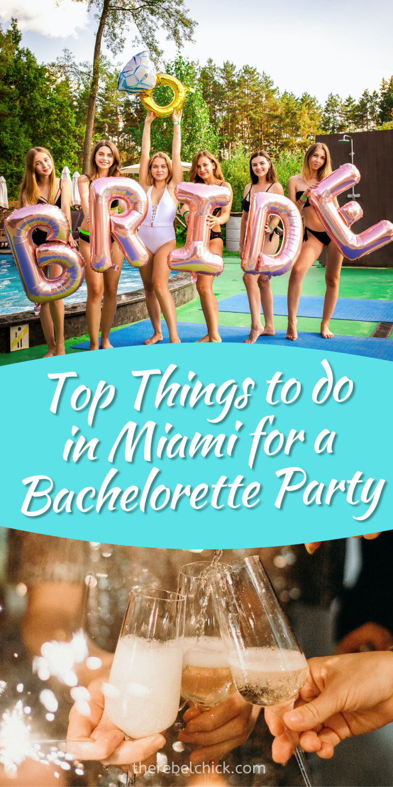 Bachelorette Party in Miami The Rebel Chick
