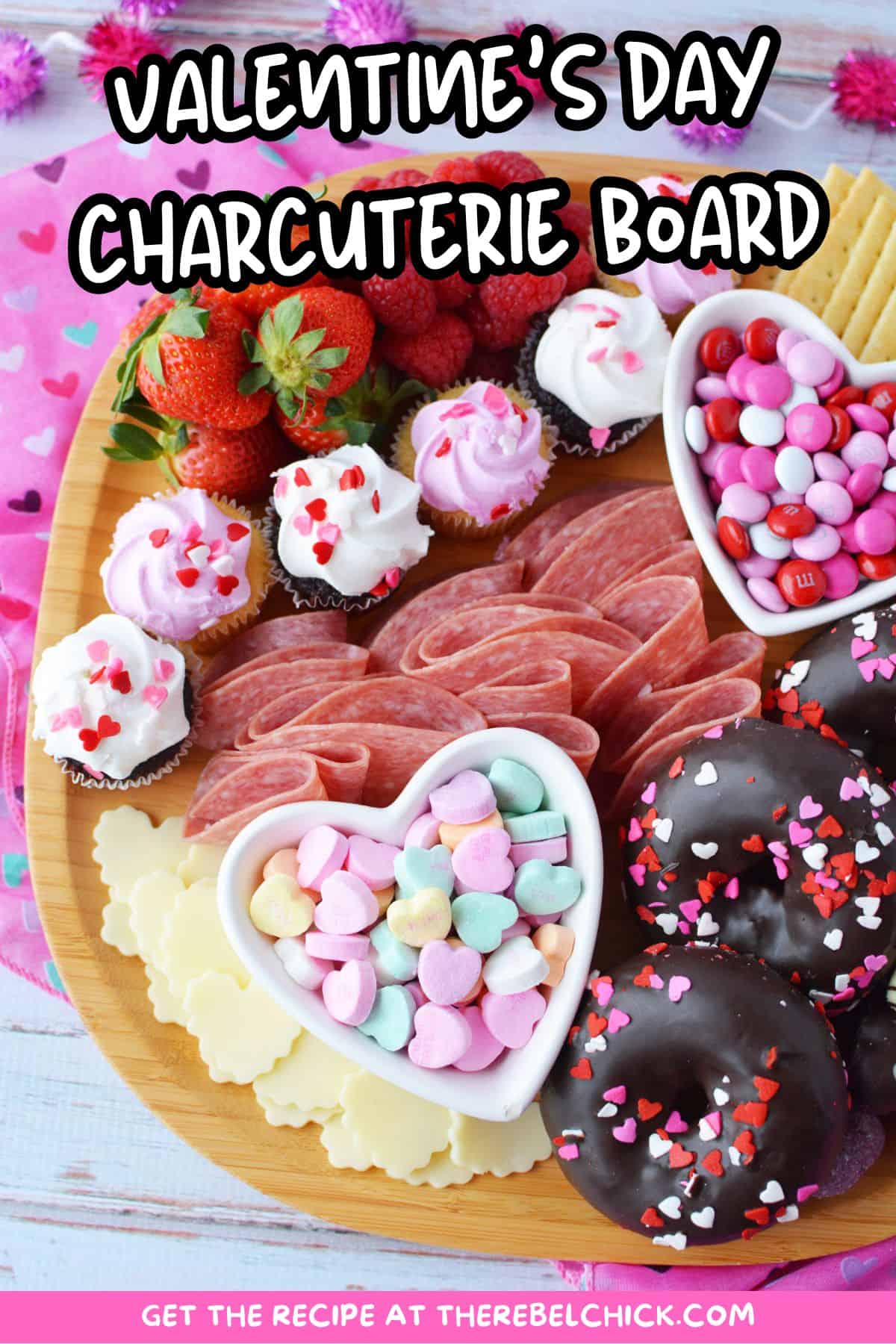 Valentine's Day Charcuterie Board
